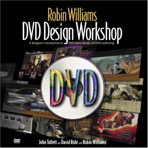 John Tollett: Robin Williams DVD design workshop (2004, Peachpit Press, Peachpit, Pearson Education)