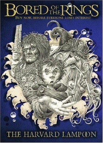 Harvard Lampoon: Bored of the Rings (Paperback, 2003, Gollancz)