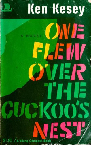 Ken Kesey: One Flew Over the Cuckoo's Nest (1971, Viking Press)