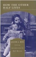 Jacob A. Riis: How the Other Half Lives (Hardcover, 2004, Barnes & Noble)