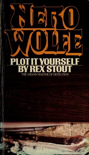 Rex Stout: Plot it yourself (1994, Bantam Books)