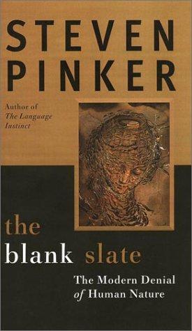 Steven Pinker: The Blank Slate (2002)