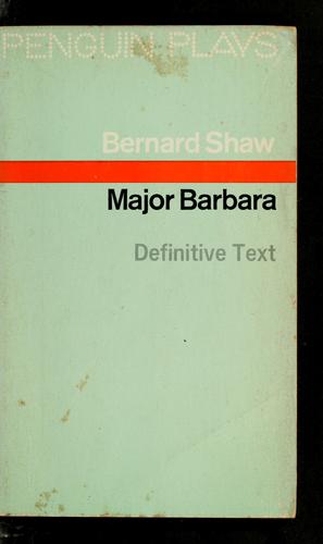 George Bernard Shaw: Major Barbara (1975, Penguin)