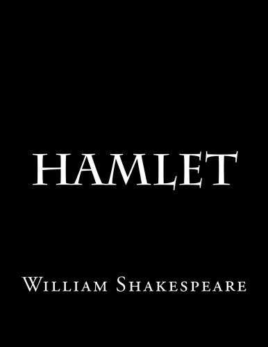 William Shakespeare: Hamlet (Paperback, CreateSpace Independent Publishing Platform, Createspace Independent Publishing Platform)