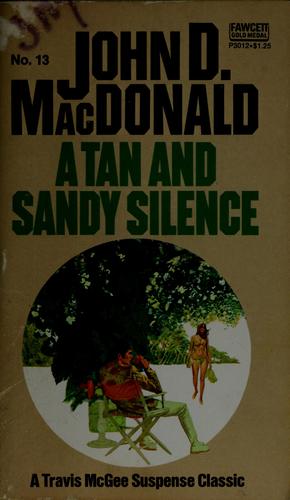 John D. MacDonald: A Tan and Sandy Silence (Fawcett)