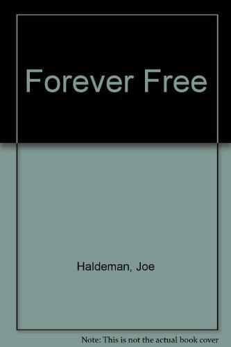 Joe Haldeman: Forever Free (2000)