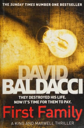 David Baldacci: First Family (Paperback, 2013, Pan Books)