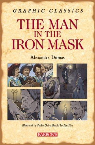 E. L. James: The Man in the Iron Mask (Graphic Classics) (Paperback, 2007, Barron's Educational Series)