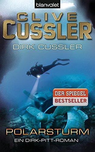 Clive Cussler, Dirk Cussler: Polarsturm (German language, 2011, Blanvalet)