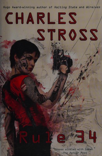 Charles Stross: Rule 34 (2011, Ace Books)