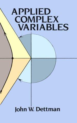 John W. Dettman: Applied complex variables (1984, Dover Publications)