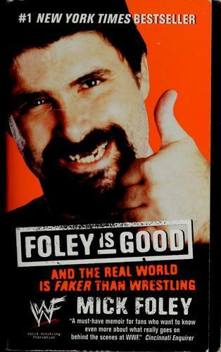 Mick Foley: Foley is good (2002)