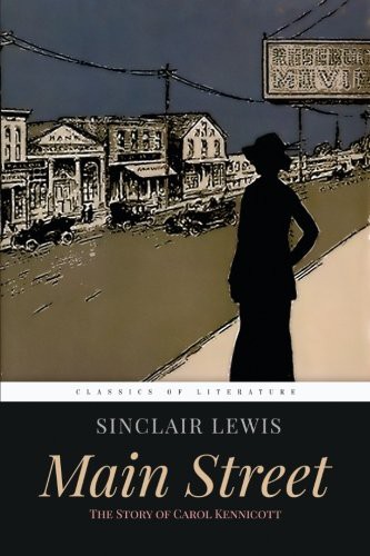 Sinclair Lewis: Main Street (Paperback, 2015, CreateSpace Independent Publishing Platform)