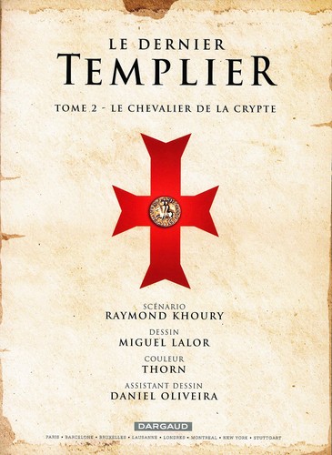 Raymond Khoury: Le Dernier Templier (French language, 2009, Dargaud, DARGAUD)