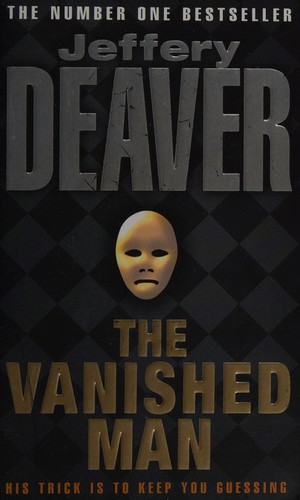 Jeffery Deaver: The vanished man (2004, Coronet)