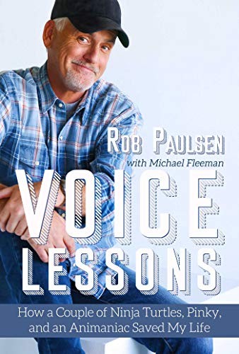 Rob Paulsen, Michael Fleeman: Voice Lessons (Paperback, 2019, Viva Editions)