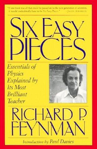 Richard P. Feynman: Six Easy Pieces (Paperback, Perseus Books Group)