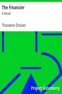 Theodore Dreiser: The Financier (EBook, 2006, Project Gutenberg)