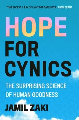 Jamil Zaki: Hope for Cynics (2024, Little, Brown Book Group Limited)