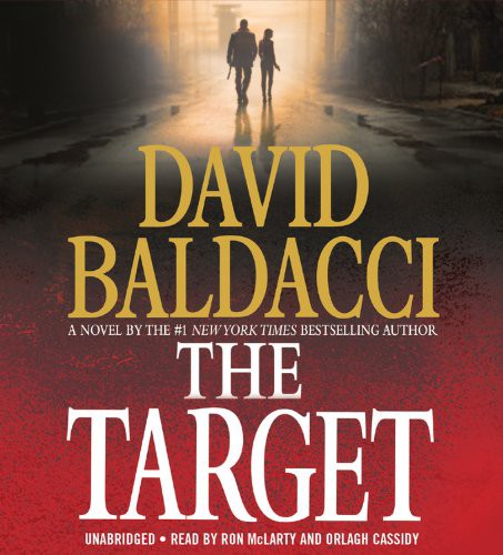 David Baldacci, Orlagh Cassidy, Ron McLarty: The Target (AudiobookFormat, 2014, Grand Central Publishing)