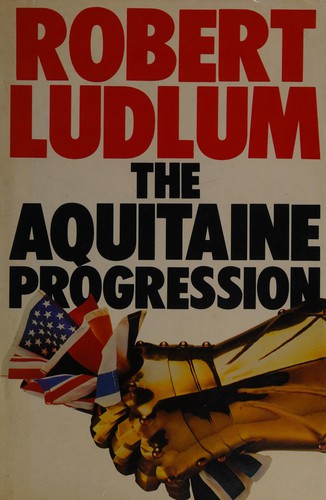 Robert Ludlum: The Aquitaine progression (1984, Granada)