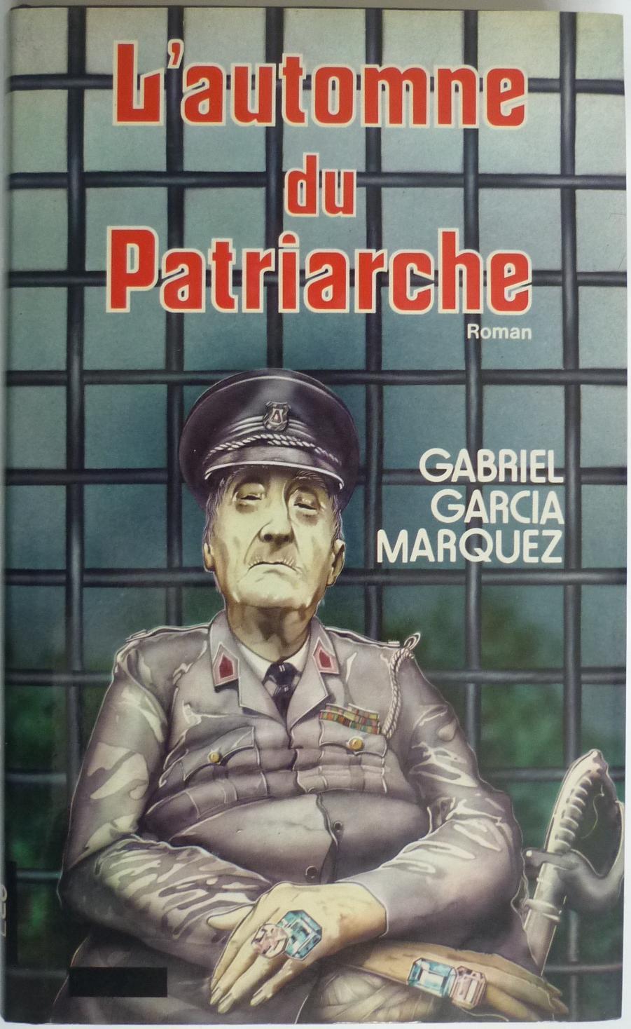 Gabriel García Márquez: L'Automne du patriarche (French language, 1977, le Grand livre du mois)