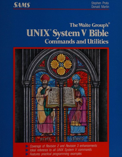 Stephen Prata: Unix System V Bible (1987, H.W. Sams)