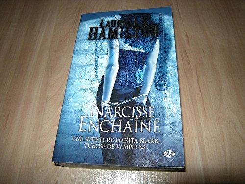 Laurell K. Hamilton: Narcisse enchaîné (French language)