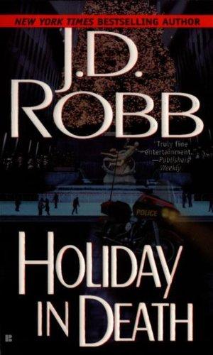 Nora Roberts: Holiday in Death (In Death (Paperback)) (2003, Tandem Library)