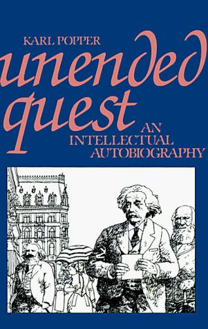 Karl Popper: Unended quest (Paperback, 1976, Open Court)