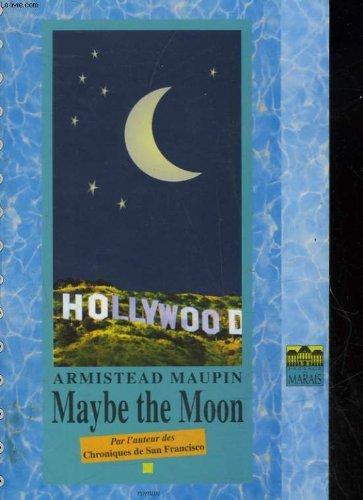 Armistead Maupin: Maybe the moon (French language, 1999)