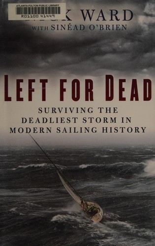 Nick Ward: Left for dead (2007, Bloomsbury, Distributed to the trade by Holtzbrinck Publishers)