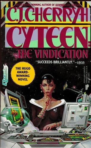 C.J. Cherryh: Cyteen III (1989, Grand Central Publishing)