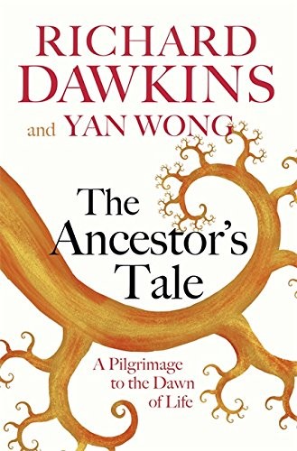 Richard Dawkins: The Ancestor's Tale (Hardcover, Orion, Orion Publishing Group, Limited)