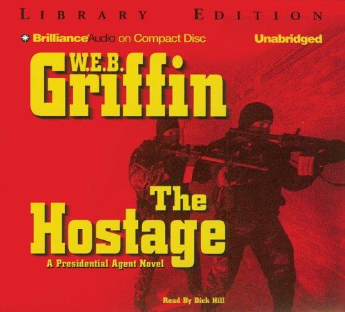 William E. Butterworth III: Hostage, The (AudiobookFormat, 2006, Brilliance Audio on CD Unabridged Lib Ed)