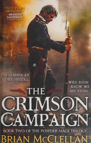 Brian McClellan: The Crimson Campaign (2014, Orbit)