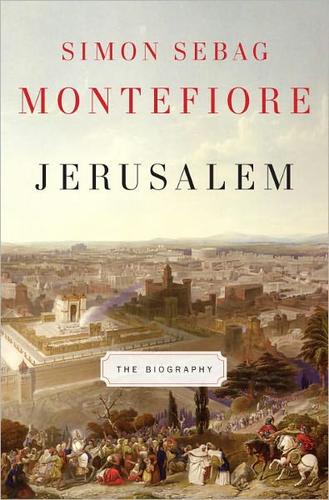 Simon Sebag Montefiore: Jerusalem (Hardcover, 2011, Alfred A. Knopf)