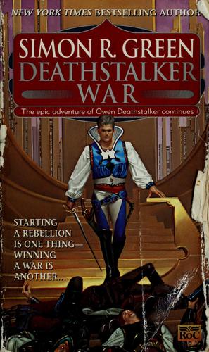 Simon R. Green: Deathstalker war (1997, Roc)