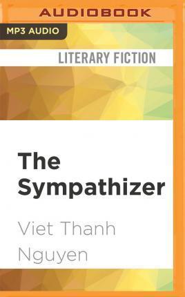 Viet Thanh Nguyen, Francois Chau: The Sympathizer (2017)