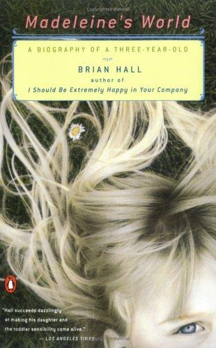 Brian Hall: Madeleine's World (2004, Penguin (Non-Classics))