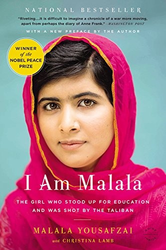 Malala Yousafzai: I Am Malala: The Girl Who Stood Up for Education and Was Shot by the Taliban (Little, Brown and Company)