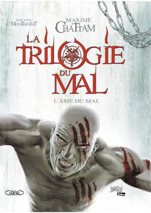 Maxime Chattam: La Trilogie du Mal - Tome 3 - L'Âme du mal (French language)