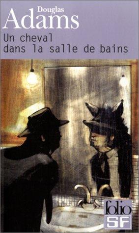 Douglas Adams, Jean Rosenthal: Dirk Gentle, détective holistique, tome 1 (Paperback, French language, 2003, Gallimard)