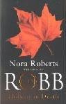 Nora Roberts: Holiday in Death (Paperback, 2004, Piatkus Books)