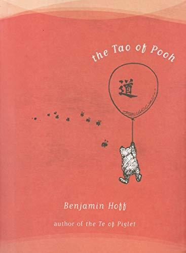 A. A. Milne, Benjamin Hoff, Ernest H. Shepard, Benjamin Hoff: The Tao of Pooh