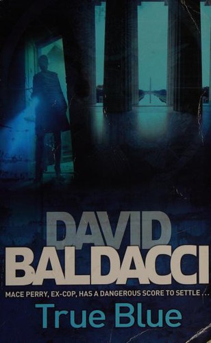 David Baldacci: True Blue (2012, Pan)