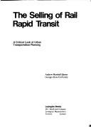 Andrew Marshall Hamer: The selling of rail rapid transit (1976, Lexington Books)