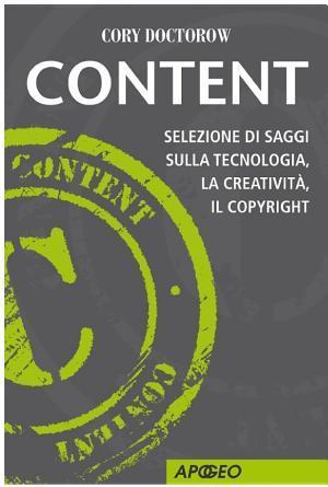 Cory Doctorow: Content (Italian language)