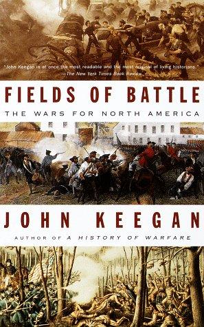 John Keegan: Fields of battle (1997, Vintage Books)