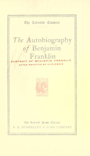 Benjamin Franklin: The autobiography of Benjamin Franklin. (1915, Donnelley & Sons)